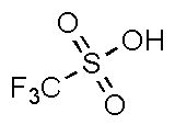 Trifluoromethanesulfonic acid